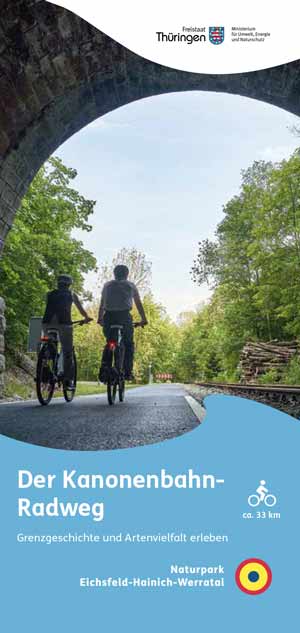 Der Kanonenbahn-Radweg im Naturpark Eichsfeld-Hainich-Werratal